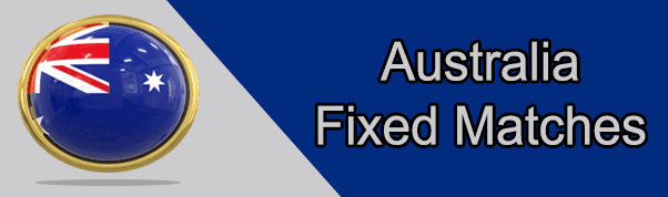 australia fixed matches australia fixed matches